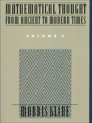 cover image of Mathematical Thought From Ancient to Modern Times, Volume 3